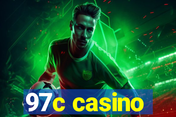 97c casino